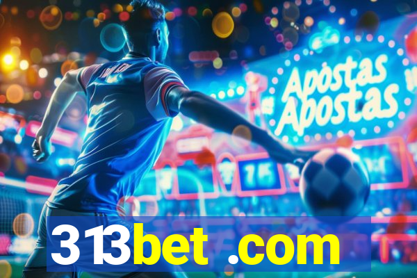 313bet .com